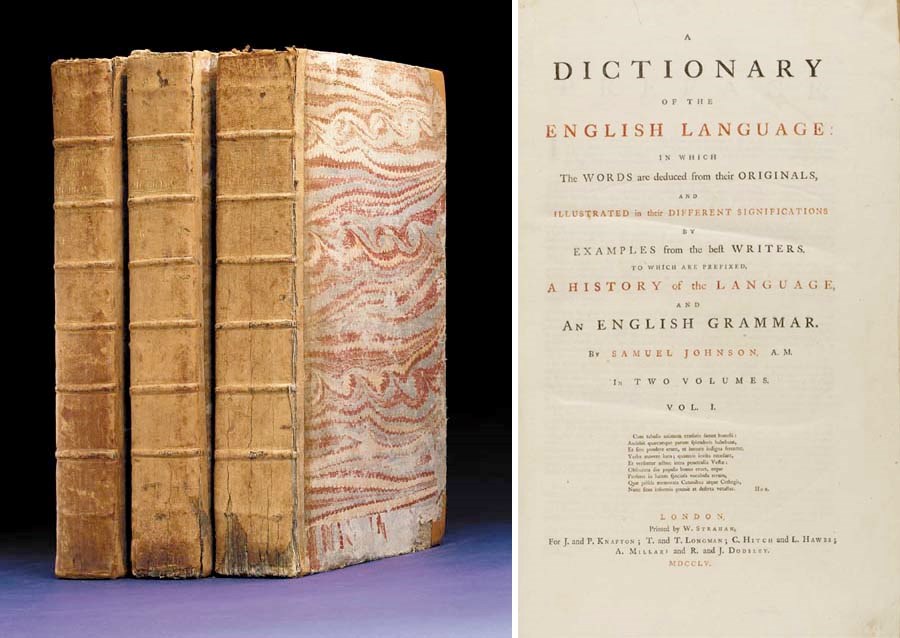 JOHNSON, Samuel (1709-1784). A Dictionary of the English Language. London: W. Strahan for J. and P. Knapton, T. and T. Longman, C. Hitch and L. Hawes, A. Millar, and R. and J. Dodsley, 1755.