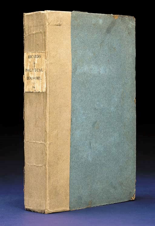 RICARDO, David (1772-1823). On the Principles of Political Economy and Taxation. London: J. M'Creery for John Murray, 1817.