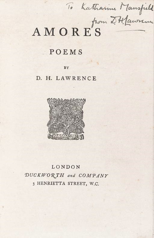 LAWRENCE, David Herbert (1885-1930). Amores. London: T. and A. Constable for Duckworth and Company, [1916].