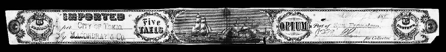 Opium, 5 Taels 1879 Imported (Smoking) Opium, long strip stamp in Black with sailing ships vignette, 13½x1 1/3", 1883 usage, usual faults and mends, otherwise fine, a very scarce tax paid, ex George Turner    photo
