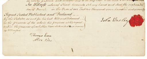 WESLEY, John (1703-1791). Document signed and dated in autograph, a Will, n.p. [Broadmarston, Worcestershire], 16 March 1770, 2 pages, folio (390 x 248 mm), written in a neat 18th-century clerical hand, autograph insertion (9 words) on 2nd page, seal (fragment torn from left margin with loss of approximately 6 words on verso, 4 tiny holes, small splits in folds), contemporary wrapper (torn), endorsed in two different hands, 'Mr John Wesley's Will' and 'To be returned when enquired for'.