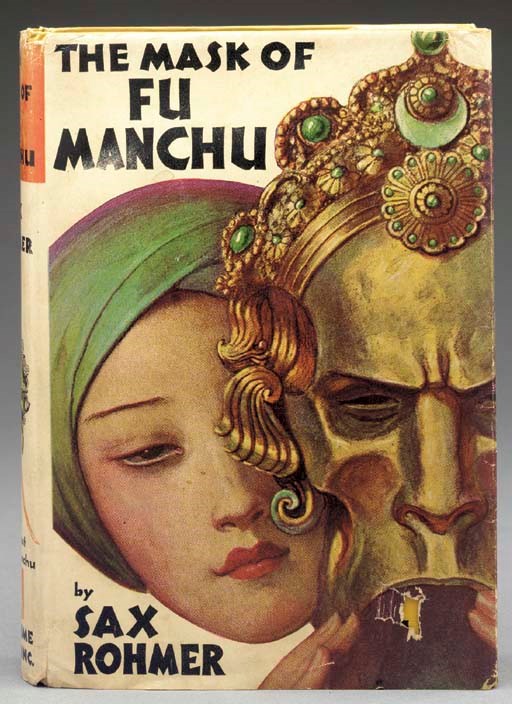 ROHMER, Sax. The Mask of Fu Manchu. Garden City: Doubleday, Doran & Company, 1932.