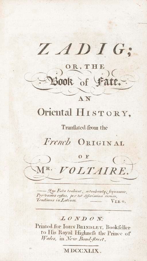 VOLTAIRE, François Marie Arouet de, (1694-1778). Zadig, or the Book of Fate. An Original History translated from the French... London: John Brindley, 1749.