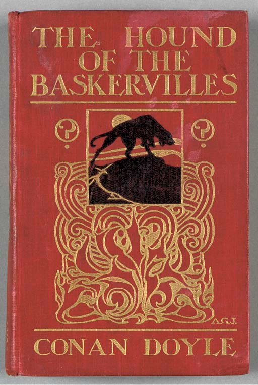 DOYLE, Arthur Conan, Sir. The Hound of the Baskervilles: Another Adventure of Sherlock Holmes. London: George Newnes, 1902.