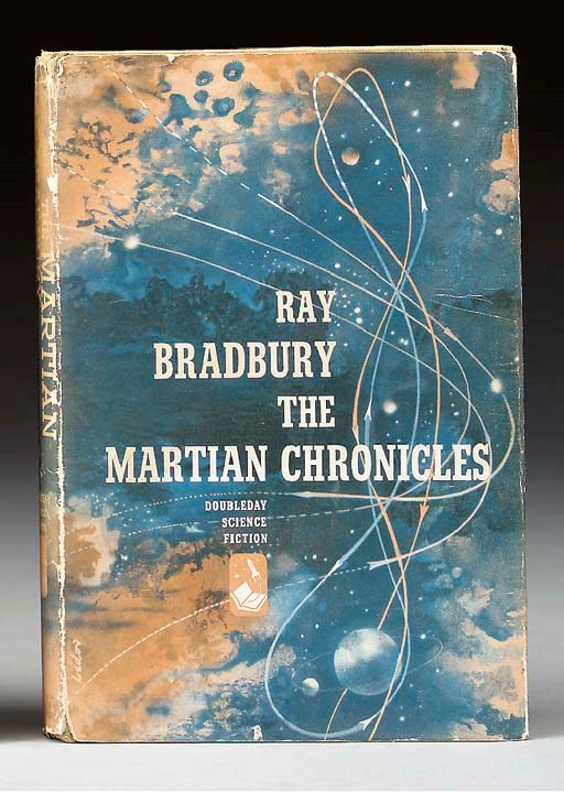 BRADBURY, Ray. The Martian Chronicles. Garden City: Doubleday, 1950.