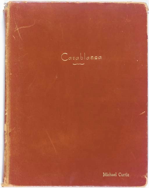 MICHAEL CURTIZ SCRIPT FROM "CASABLANCA"