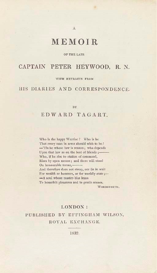 [HEYWOOD, Peter]. - TAGART, Edward. A Memoir of the Late Peter Heywood, R.N. with extracts from His Diaries and Correspondence. London: Published by Effingham Wilson, 1832.