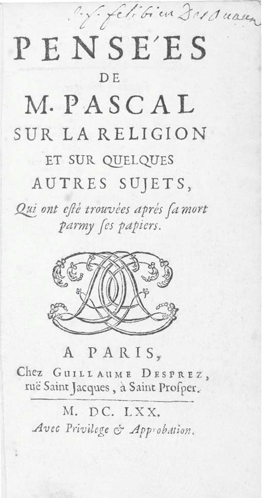 PASCAL, Blaise (1623-1662). Les Pensées. Paris: Guillaume Desprez, [2 January] 1670.