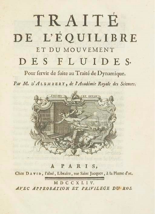 ALEMBERT, Jean Le Rond d' (1717-1783). Traité de l'équilibre et du mouvement des fluides. Pour servir de suite au Traité de Dynamique. Paris: Jean-Baptiste Coignard pour David l'aîné, 1744.