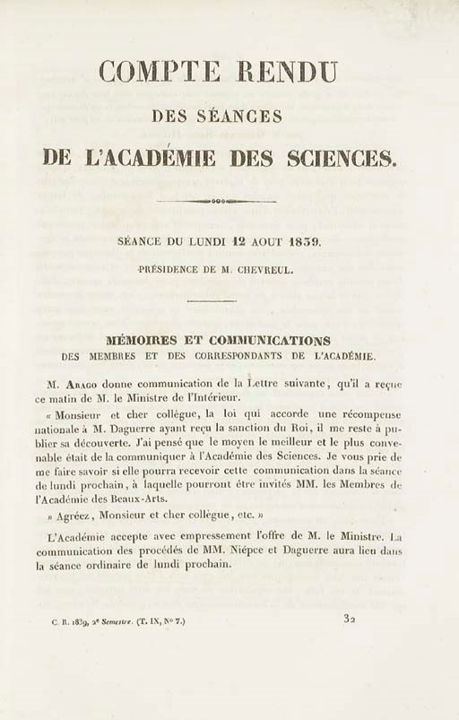 ARAGO, Dominique-François-Jean (1786-1853) -- Comptes rendus hebdomadaires des séances de l'Académie des sciences. Tomes 8-9, janvier - décembre 1839. Rapport de M. Arago sur le Daguerréotype, rendu dans la séance du lundi 19 août 1839, sous la présidence de M. Chevreul. Paris: Académie des sciences, 1839.