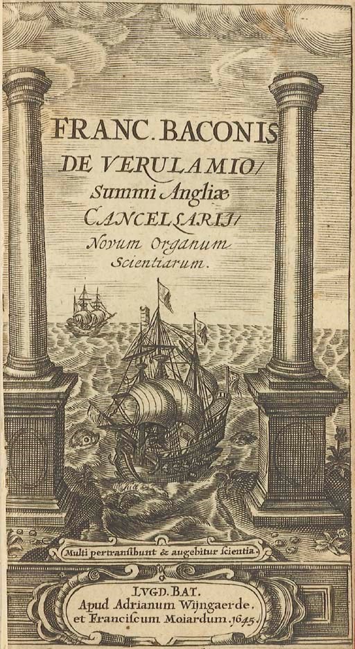BACON, Sir Francis, vicomte St. Albans (1561-1626). Novum organum scientiarum. Leyde: Adrianus Wijngaerde et Franciscus Moiardus, 1645.