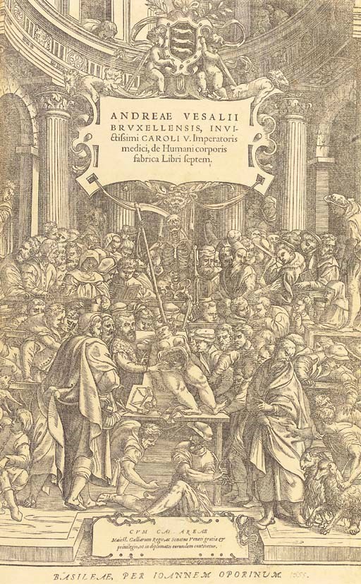 VESALE, André (1514-1564). De humani corporis fabrica libri septem. Bâle: Johannes Oporinus, août 1555.