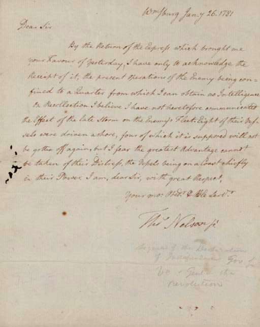 NELSON, Thomas, Jr., (1739-1789), Signer (Virginia). Autograph letter signed ("Thos Nelson Jr") as Brigadier General, to Thomas Jefferson, Williamsburg, 26 January 1781. 1 page, 4to, integral address leaf in Nelson's hand, small seal hole.