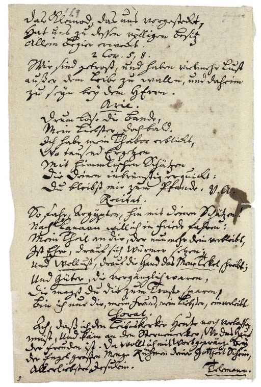 TELEMANN, Georg Philipp (1681-1767). Autograph manuscript signed ('Telemann'), n.p., n.d., the text for the cantata 'Meinen Jesum will ich lieben', TWV 1:1098, the sections entitled 'Choral', 'Recitat.' (followed by a quotation from 2 Corinthians 5, v.8), 'Arie', 'Recitat.' and concluding with a second 'Choral', 52 lines of verse on 2 pages, 8vo (light browning, remnant of guard). Provenance: Sotheby's, 25 May 2001, lot 214.