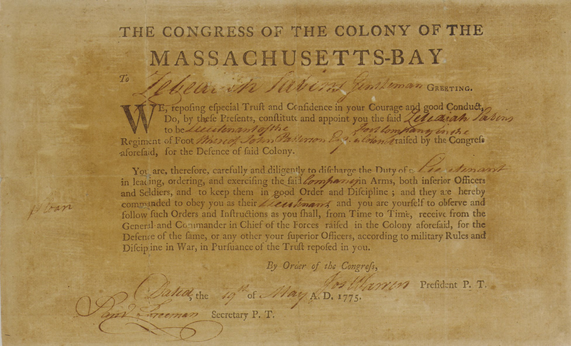 WARREN, Joseph (1741-1775), patriot, Major General of Militia. Partly printed document signed ("Jos Warren") as President pro tempore of the "Congress of the Colony of the Massachusetts-Bay," [Cambridge?], 19 May 1775. 1 page, oblong (7 3/8 x 11 7/8 in.), very browned, silked,small abrasion at top left neatly mended. Accomplished in manuscript and countersigned by Sam Freeman, Secretary.