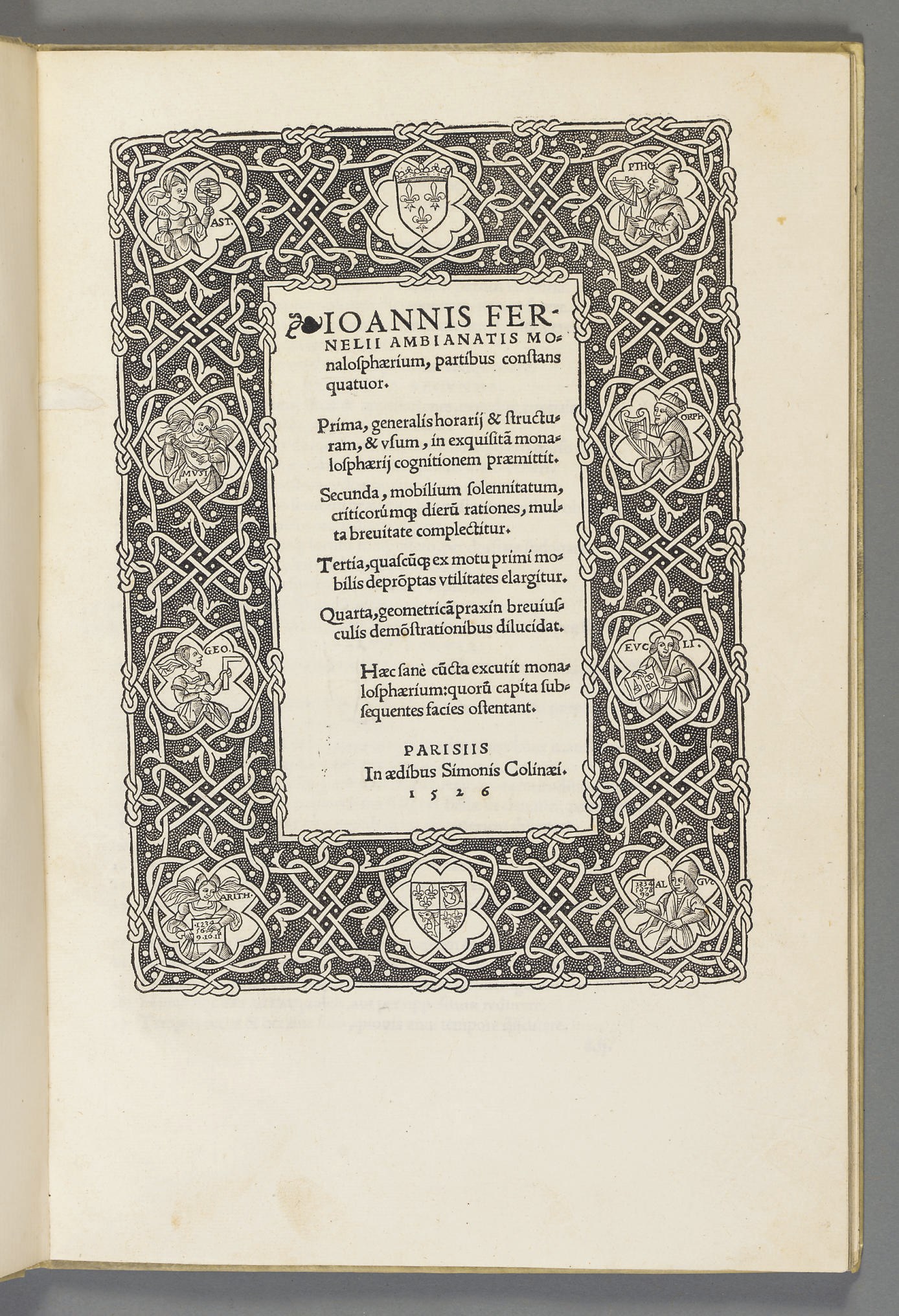 FERNEL, Jean François (1497-1558). Monalosphaerium, partibus constans quatuor. Paris: Simon de Colines, 1526 [colophon 1527].