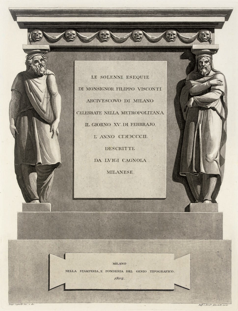 CAGNOLA, Luigi (1762-1833). Le solenni esequie di Monsignor Filippo Visconti, arcivescovo di Milano. Milan: Genio, 1802. 2° (510 x 369mm). Aquatint title and 4 plates by Albertolli, 3 of them aquatints. Contemporary boards, uncut.