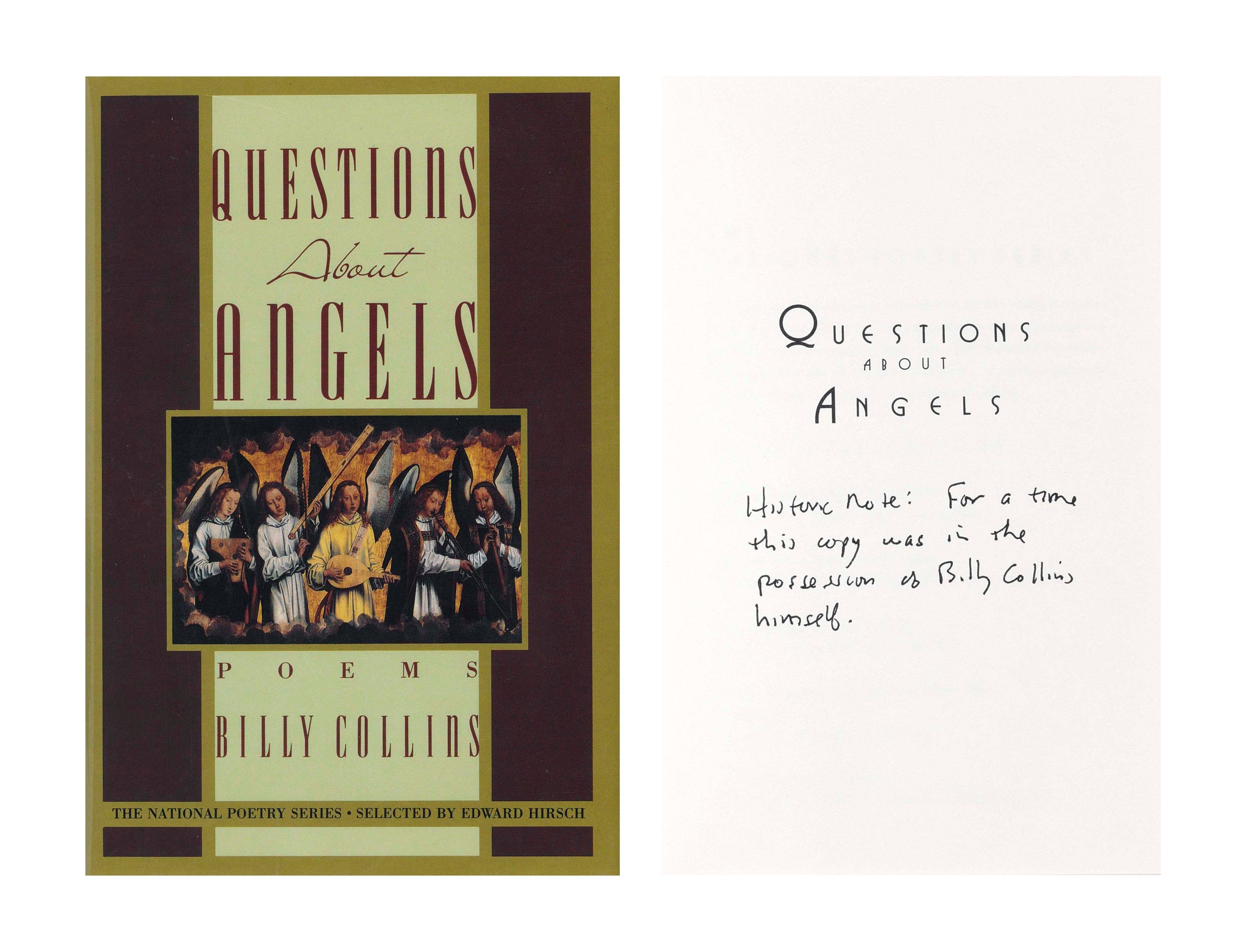 COLLINS, Billy (b.1941). Questions About Angels. New York: William Morrow and Company, Inc., 1991. 8°. Original cloth-backed boards; printed dust jacket.