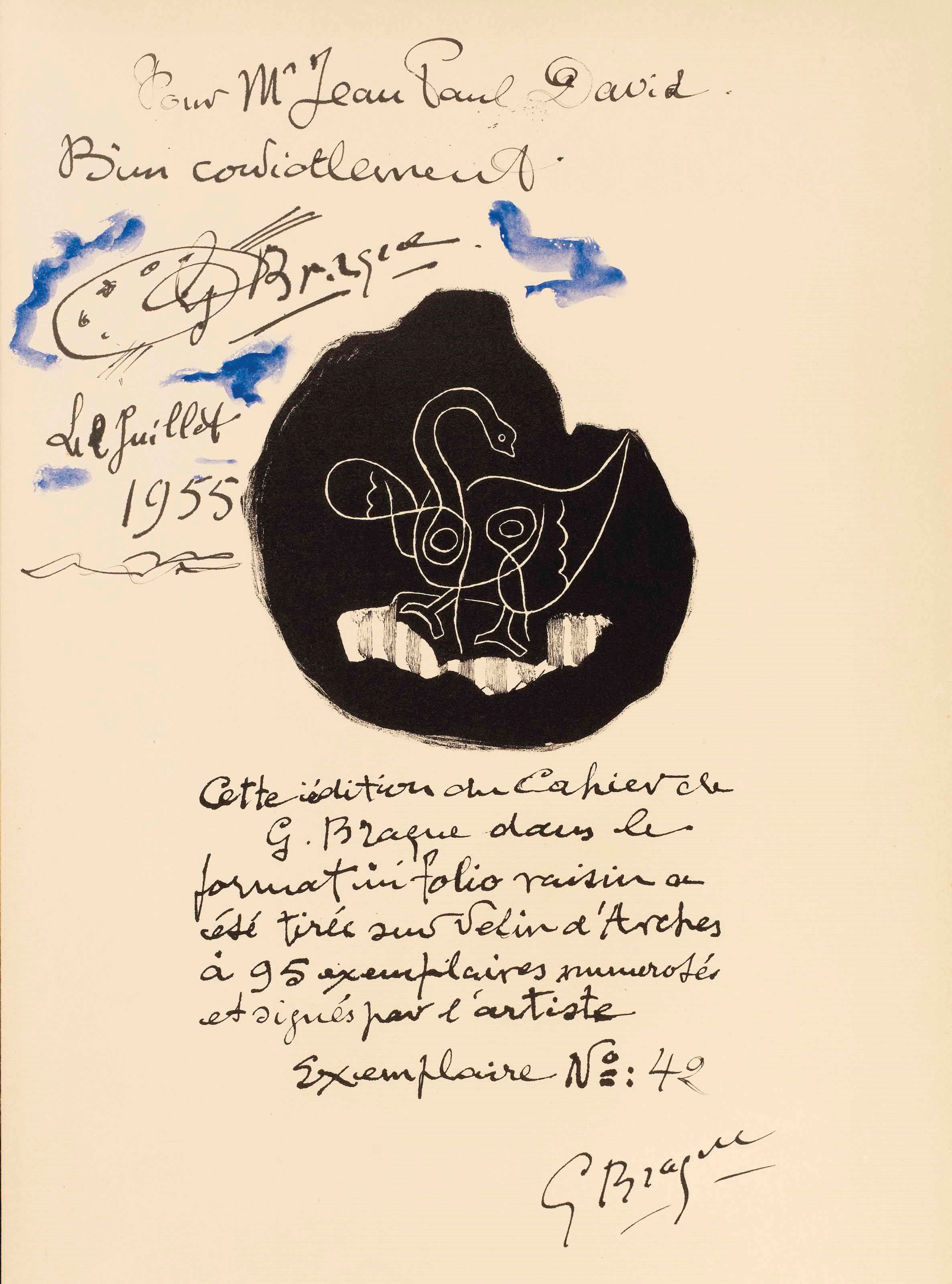 [BRAQUE] -- Cahier de G. Braque 1916-1947. Paris: Maeght, s.d. [achevé d'imprimer le 28 octobre 1947]. In-folio (502 x 325 mm). Deux lithographies originales de Georges Braque (une en couleurs en frontispice (Helyos IV) et une en noir pour le cul-de-lampe de la page de justification (Cygne), non numérotées, non signées), 94 pages manuscrites et ornées de compositions de l'artiste, imprimées en photolitho par Mourlot frères. En feuilles, couverture rempliée illustrée de la lithographie originale en couleurs (Helyos IV), jaquette rempliée illustrée d'une composition florale originale de Braque (avec titre Cahier de G. Braque), emboîtage de l'éditeur (sans l'étui).