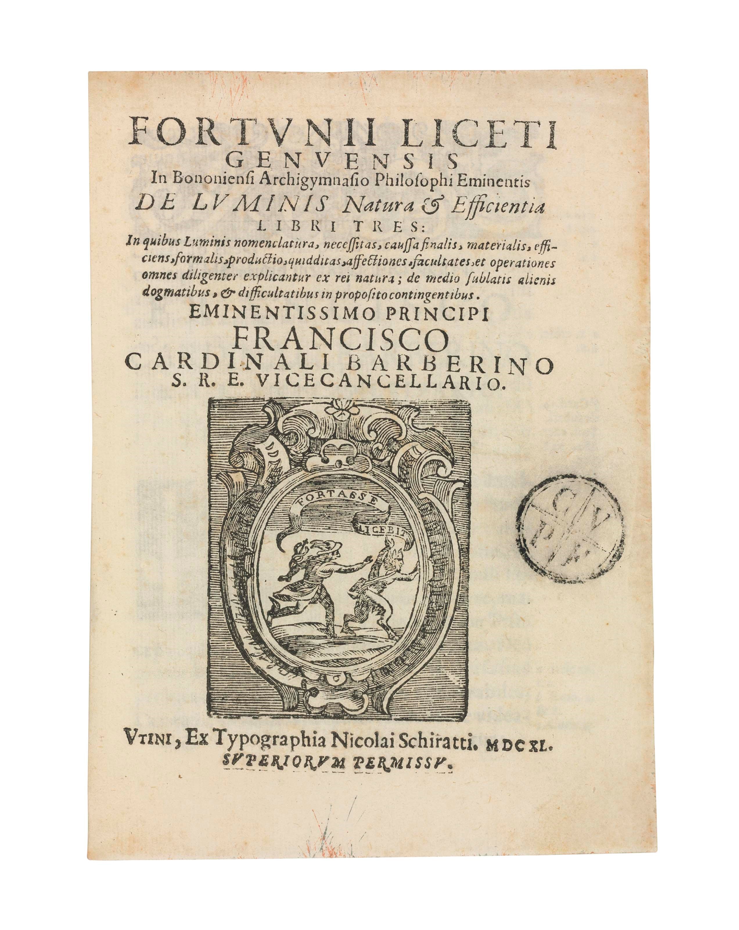 LICETI, Fortunio (1577-1657). De luminis natura et efficientia libri tres. Udine: Nicola Schiratti, 1640.