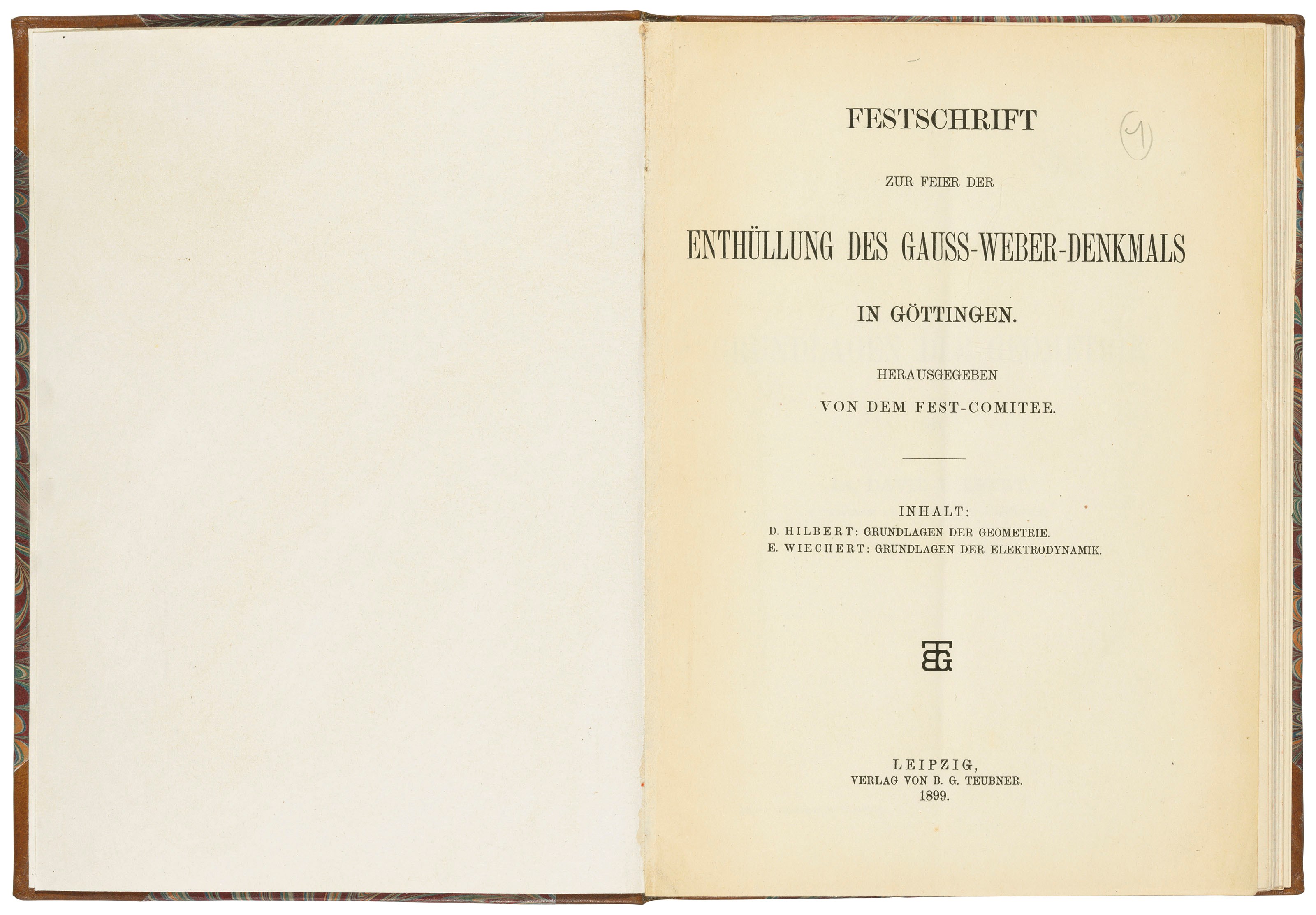 HILBERT, David (1862-1943). 'Grundlagen der Geometrie.' Offprint from: Festschrift zur Feier der Enthullung des Gauss-Weber-Denkmals in Göttingen. Leipzig: B.G. Teubner, 1899. [Sold with:] – Problems mathématiques. Paris: Imp. Gautier-Villars [?1902].