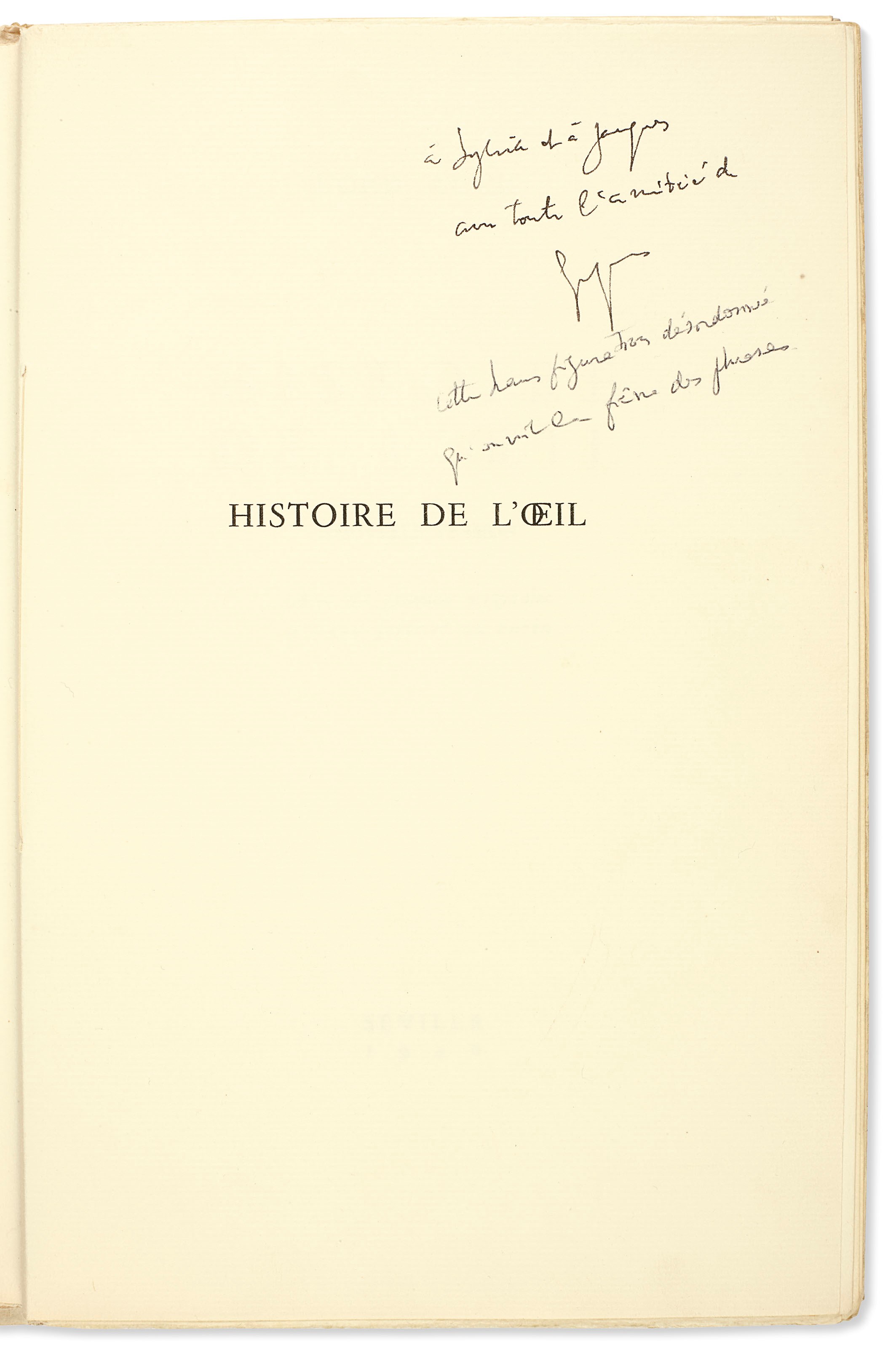 BATAILLE, Georges (sous le pseudonyme de Lord Auch, 1897-1962) - BELLMER, Hans (1902-1975). Histoire de l'Oeil. Nouvelle version. Séville: s.n., 1940 [pour Paris: K éditeur, août 1946].