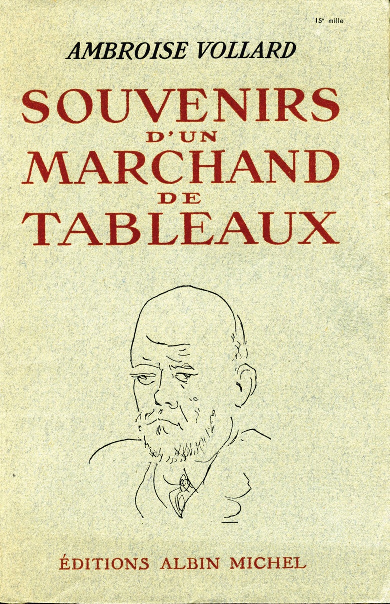 The cover of Vollard’s memoir, Souvenirs dun marchand de tableaux (Recollections of a Picture Dealer), 1936. © All rights reserved