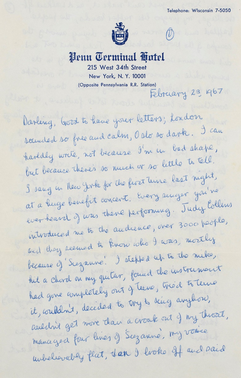 Leonard Cohens first major performance, New York, 23 February 1967. Four pages, 215 x 104mm, Penn Terminal Hotel letterhead; with transmittal envelope. Sold for $35,000 in Write Me and Tell Me Your Heart Leonard Cohen’s Letters to Marianne, Online Only, 5-13 June 2019.