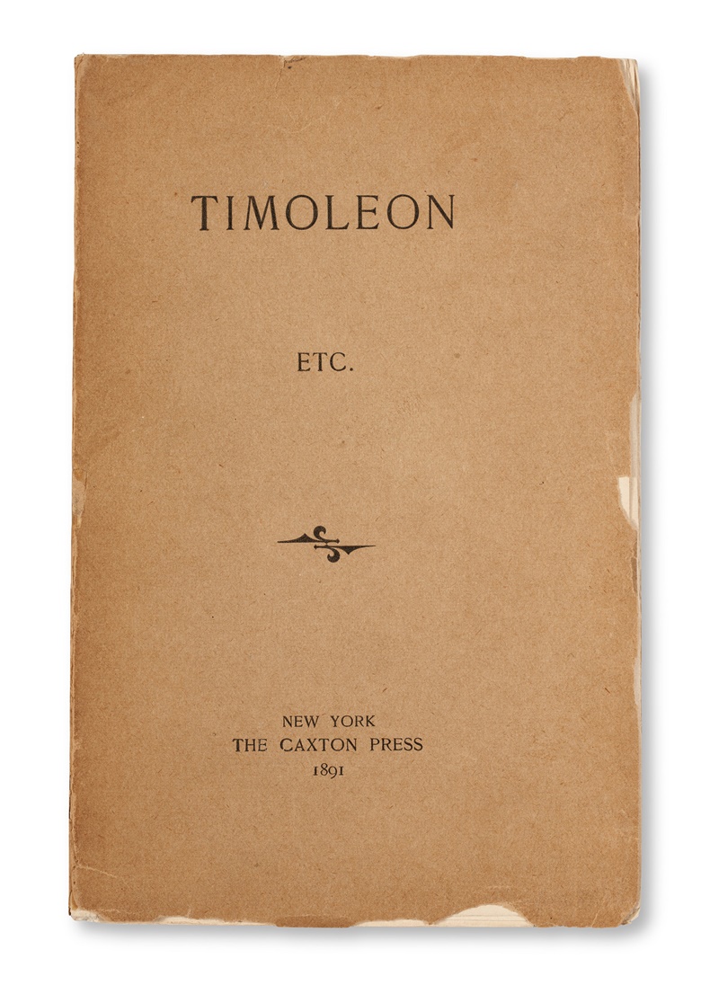 Herman Melville (1819-1891),Timoleon. New York Caxton Press, 1891. Sold for $81,900 in The Herman Melville Collection of William S. Reese on 14 September 2022 at Christies Online
