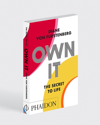 Own It The Secret to Life (Phaidon 8 March 2021). Photo Courtesy of Phaidon